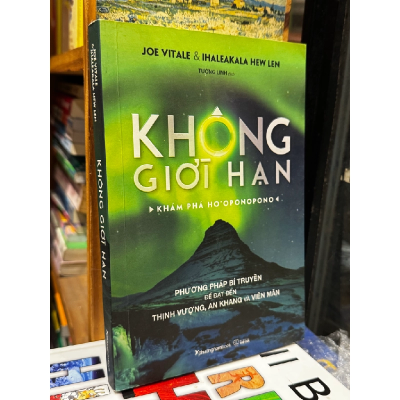Không giới hạn - Joe Vitale & Ihaleakala Hew Len 122018