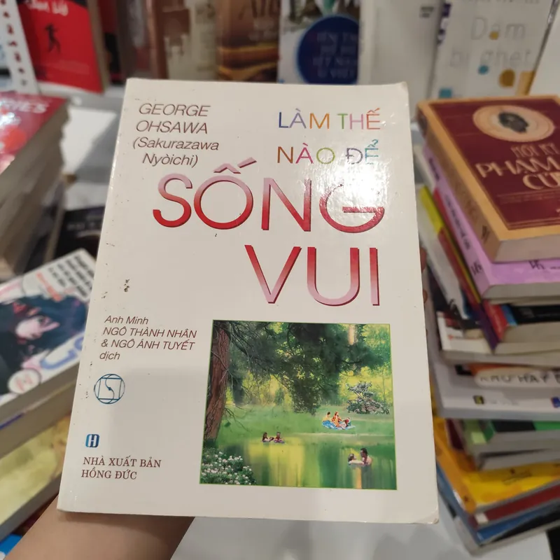 Làm thế nào để sống vui 564462