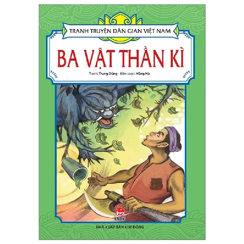 Tranh Truyện Dân Gian Việt Nam - Ba Vật Thần Kì - Hồng Hà, Trung Dũng (Mới 100%) Truyện thiếu nhi, NXB Kim Đồng - SÁCH ĐẠI HỌC 483927