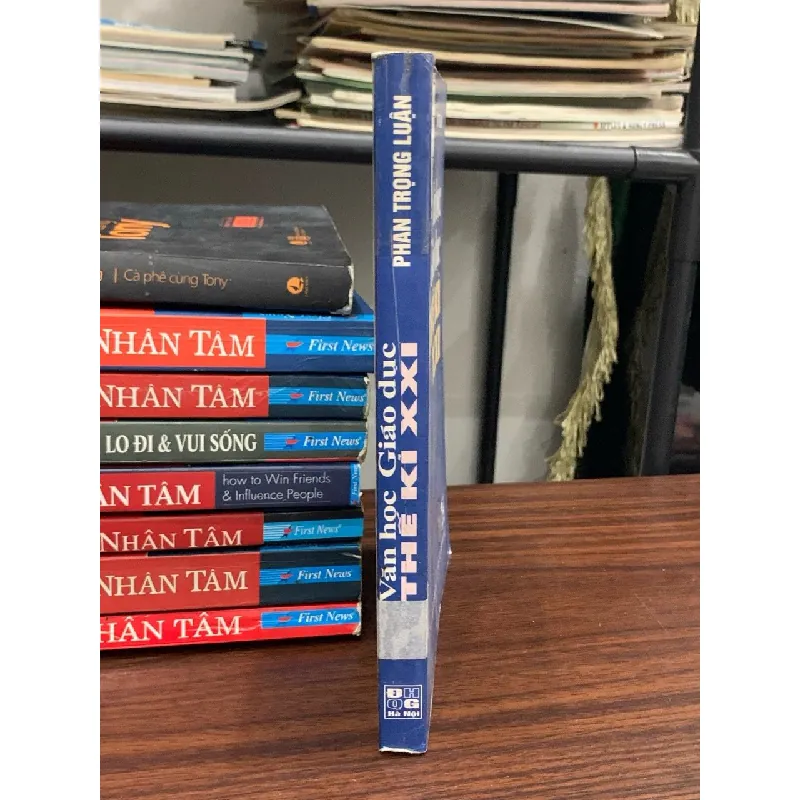 Văn học Giáo dục thế kỉ XXI- Phan Trọng Lân 674778