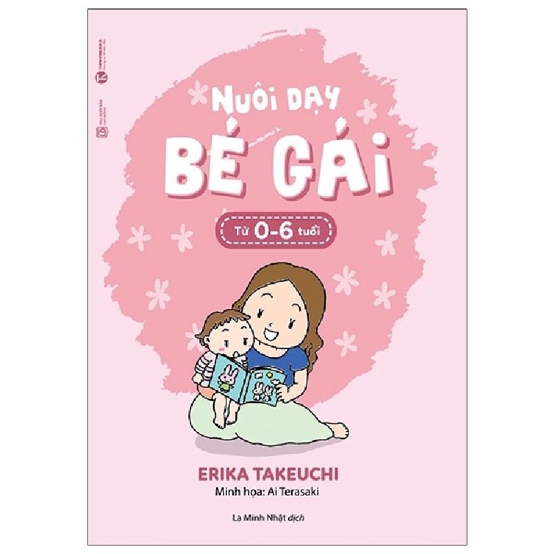 Nuôi Dạy Bé Gái Từ 0-6 Tuổi - Erika Takeuchi 289234