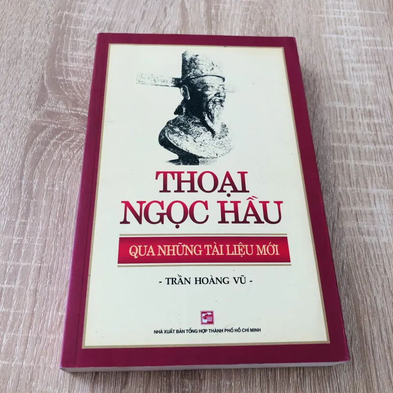 THOẠI NGỌC HẦU QUA NHỮNG TÀI LIỆU MỚI 975813