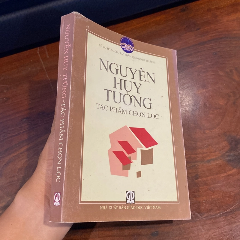 NGUYỄN HUY TƯỞNG, TÁC PHẨM CHỌN LỌC (XB 2009) 508162