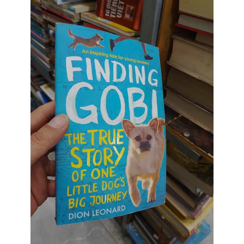 sách Finding GOBI - The true story of one little dogs big journey (B1) 703621