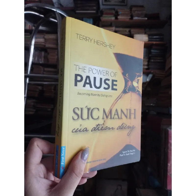 The Power of Pause  Sức Mạnh Của Điểm Dừng - Terry Hershey 127281