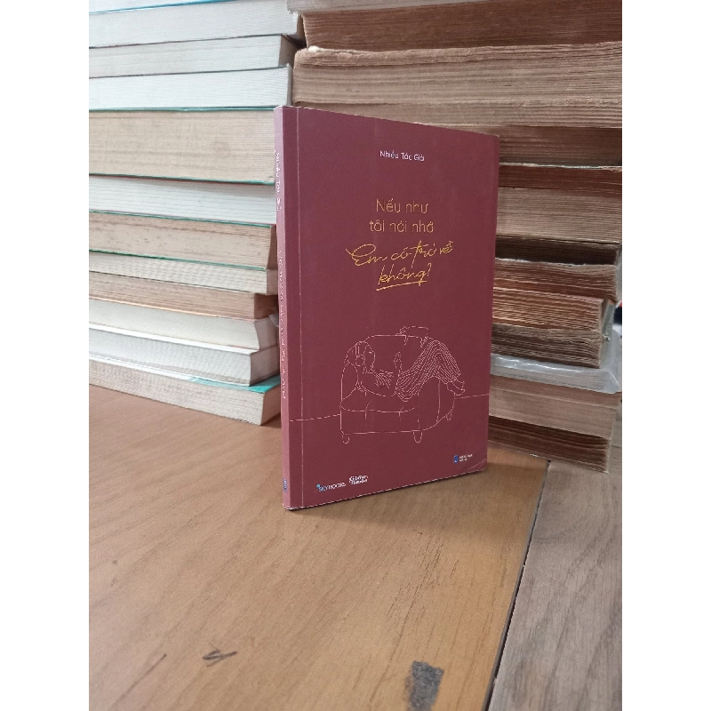 Nếu như tôi nói nhớ em có trở về không? - Nhiều tác giả 1017826
