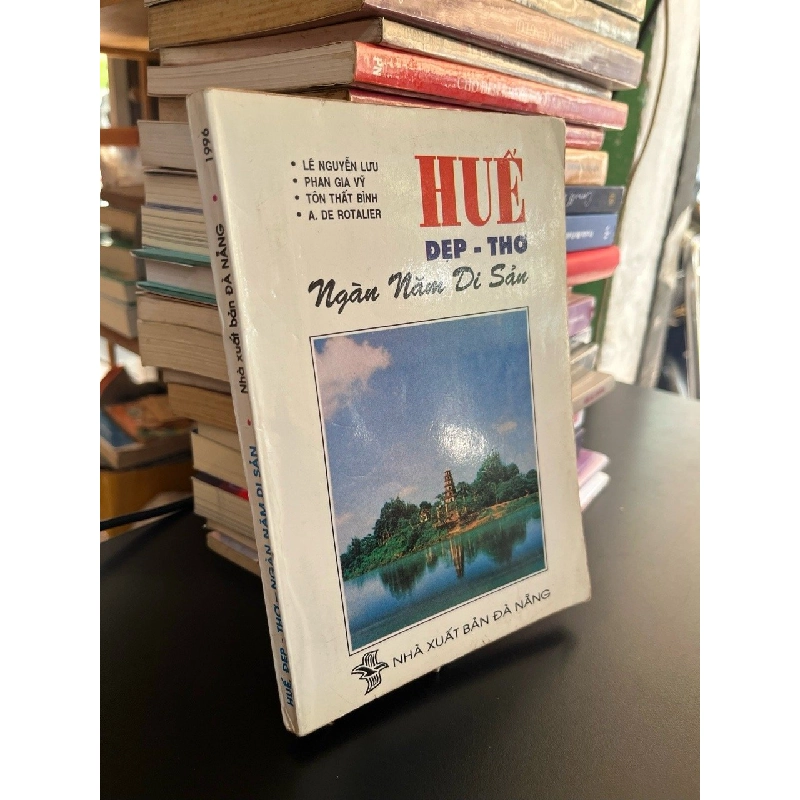 Huế đẹp - thơ ngàn năm di sản 523592