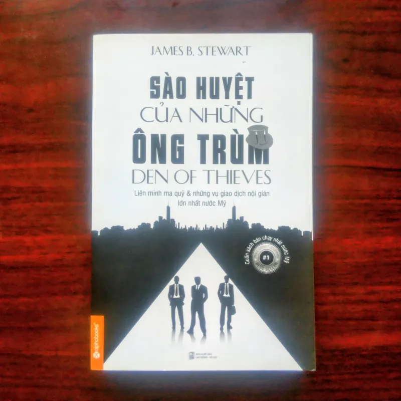 [Sách Kinh Tế] Sào Huyệt Của Những Ông Trùm (James B. Stewart) 925487