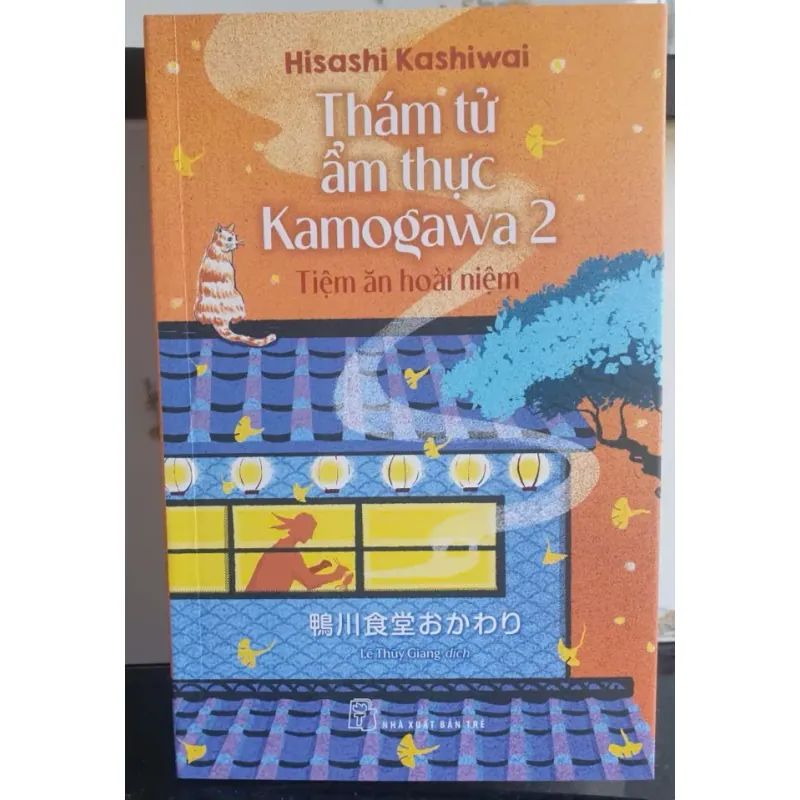 Thám tử ẩm thực Kamogawa 2 - Tiệm ăn hoài niệm - Hisashi Kashiwa mới 90% 783810