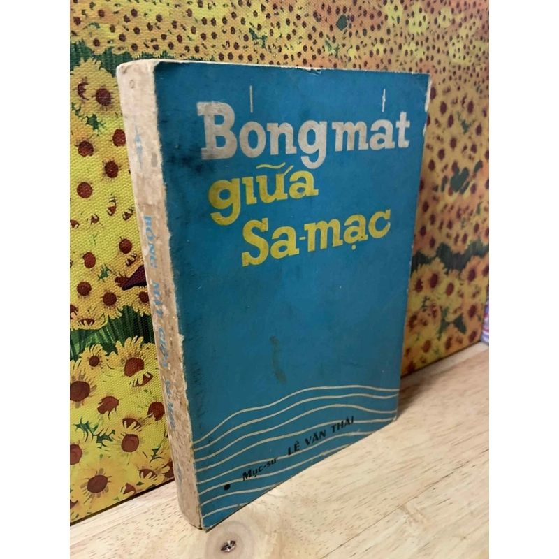 Bóng Mát Giữa Sa Mạc - Lê Văn Thái 537930