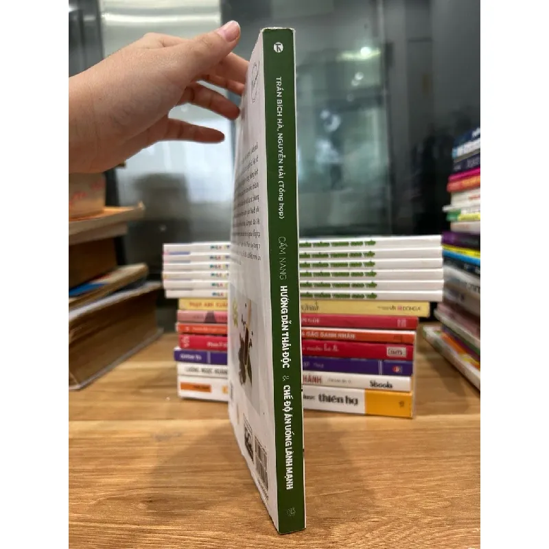 Cẩm nang hướng dẫn thải độc& chế độ ăn uống lành mạnh- Trần Bích Hà, Nguyễn Hải 600650