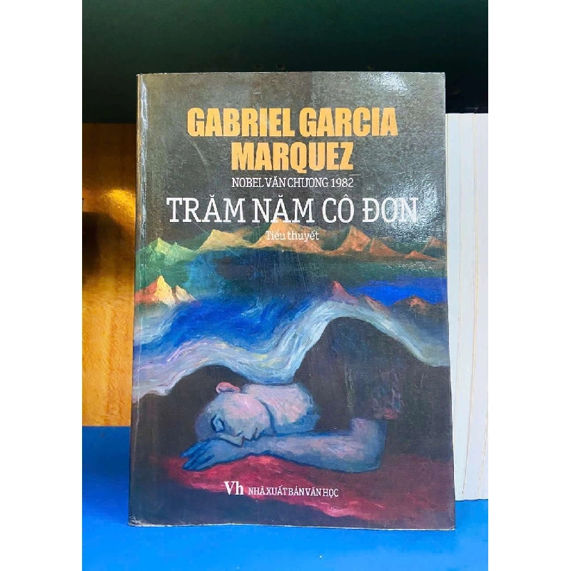 Trăm năm cô đơn - Gabriel Garcia Marquez VĂN HỌC VAVO0810 Rebooks.vn 954412