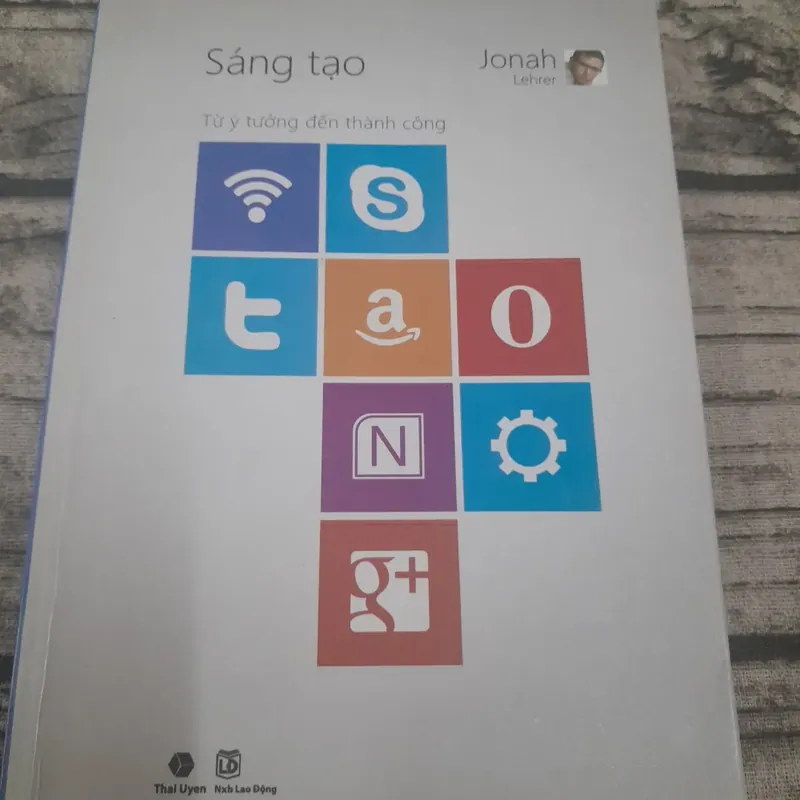 Jonah Lehrer. SÁNG TẠO 701645