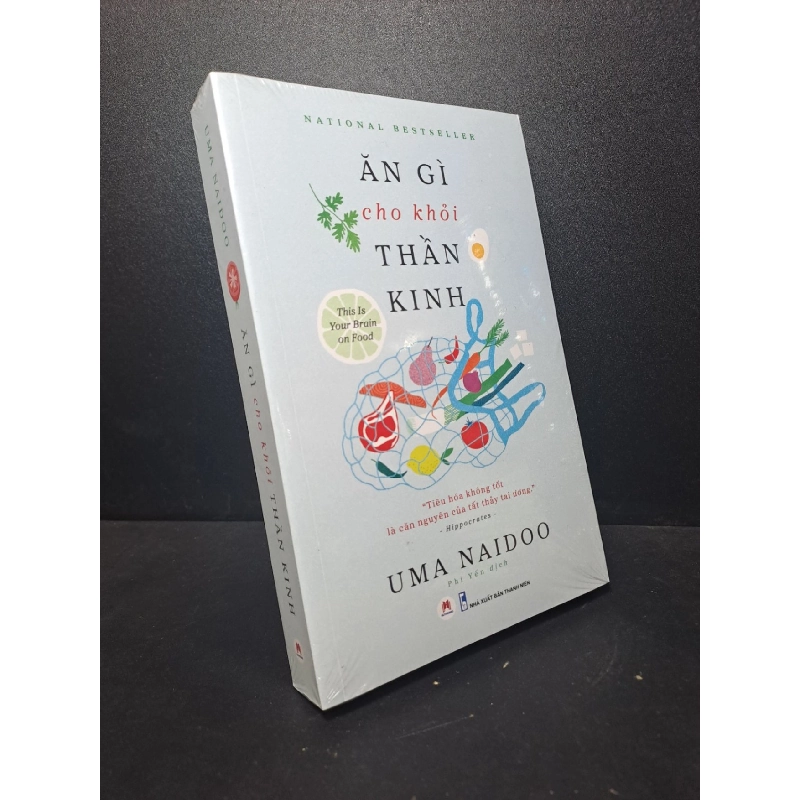 Ăn Gì Cho Khỏi Thần Kinh - Uma Naidoo New 100% HCM.ASB1311 912409