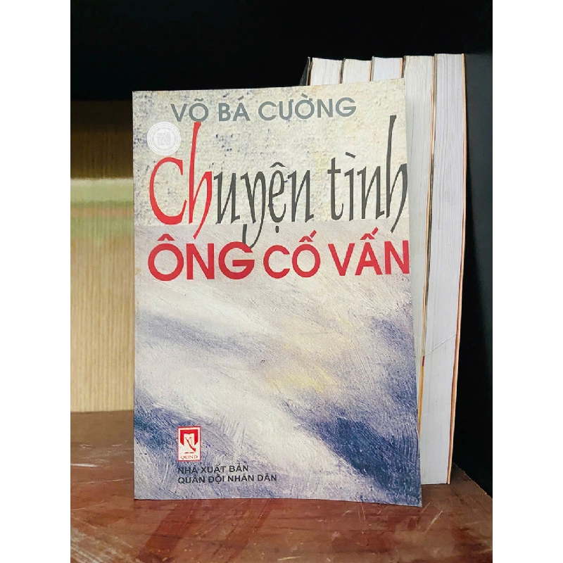 Chuyện tình ông cố vấn - Võ Bá Cường Văn học Việt Nam VAVO2702 930531