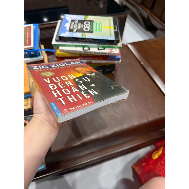 VƯƠN ĐẾN SỰ HOÀN THIỆN – Zig Ziglar | Sách phát triển bản thân kinh điển- K4 1022592