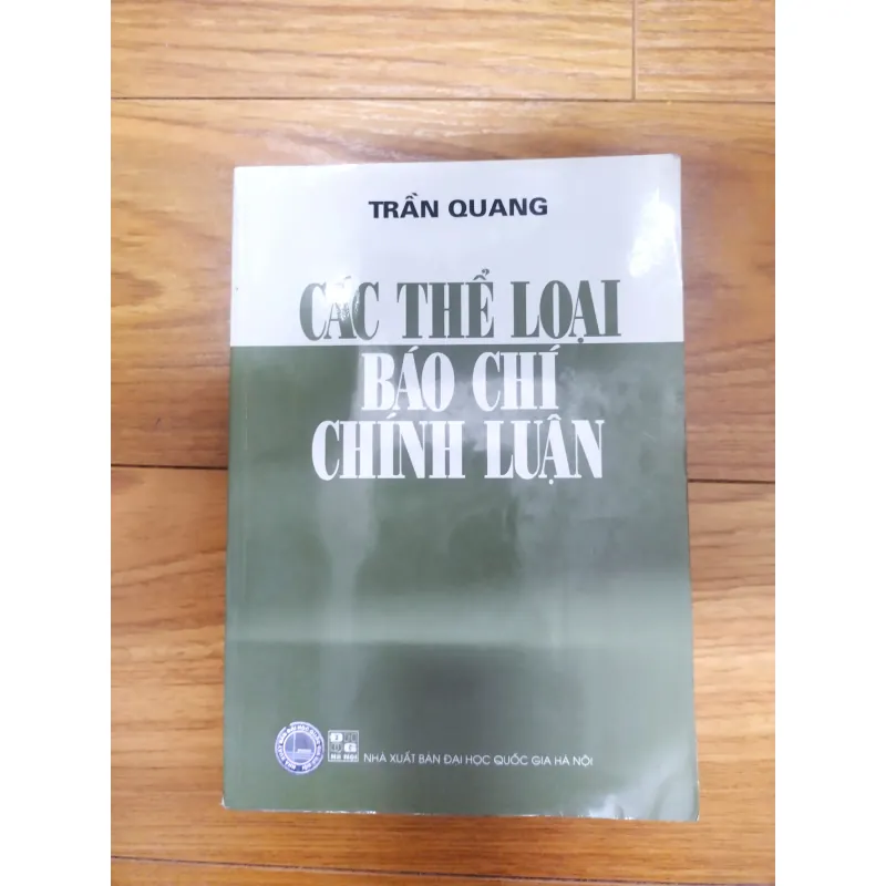 Sách: các thể loại báo chí chính luận - TG: Trần Quang 728866
