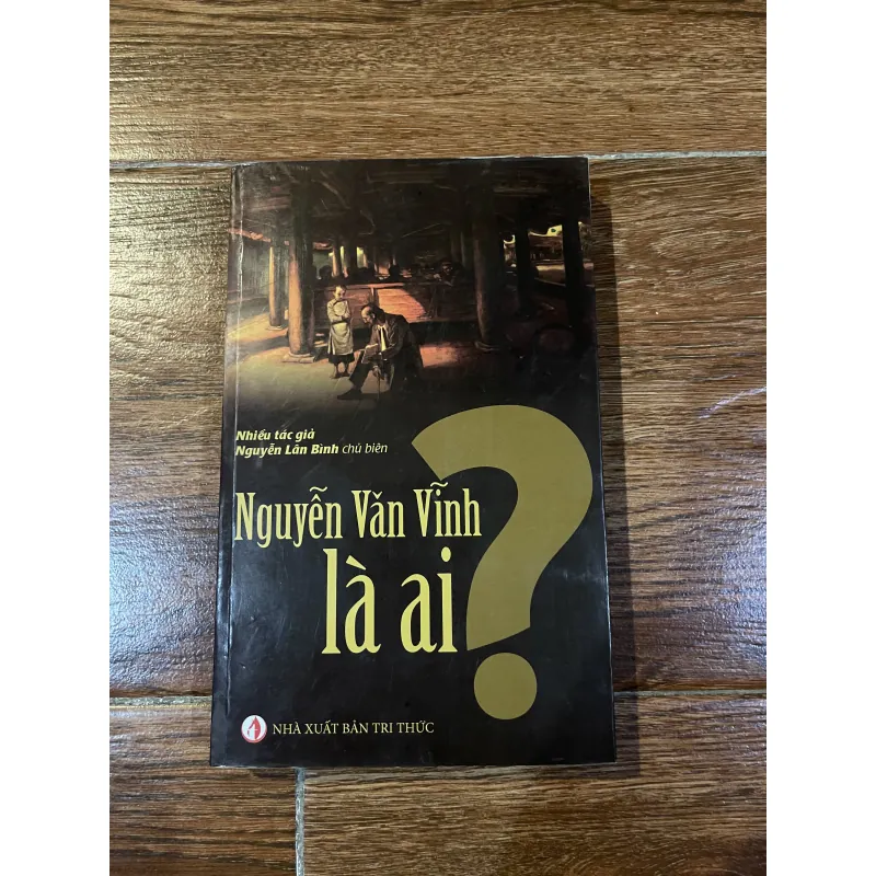 Nguyễn Văn Vĩnh là ai? - Nguyễn Lâm Bình chủ biên (6) 1025035