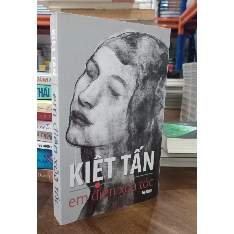 Em điên xõa tóc - Kiệt Tấn 381637