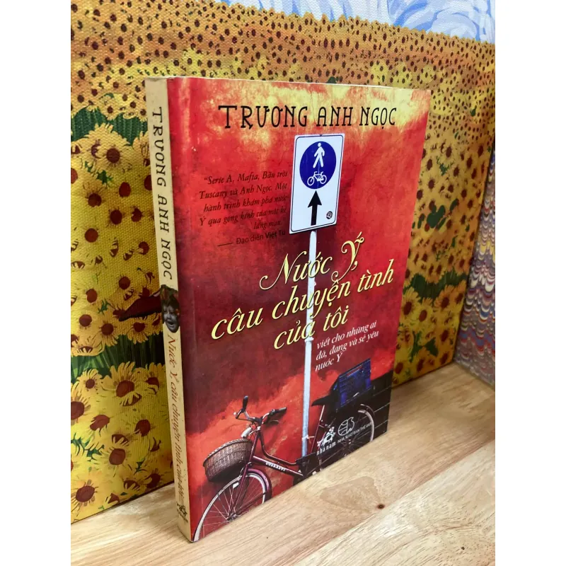Nước Ý Câu Chuyện Tình Của Tôi - Trương Anh Ngọc 957237