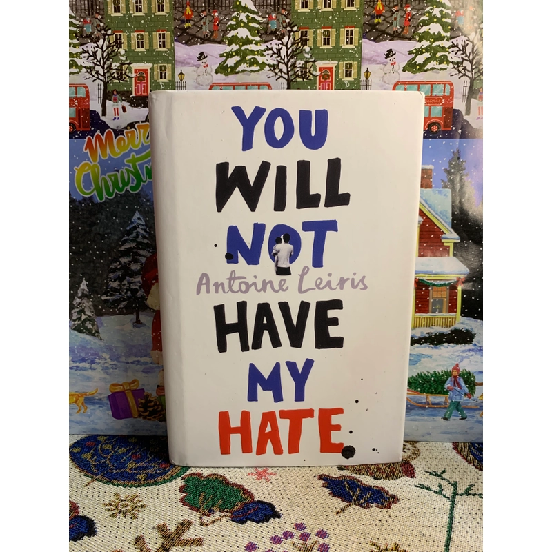 Sách ngoại văn You will not have my hate - Antoine Leiris, Mới, Freeship 332143