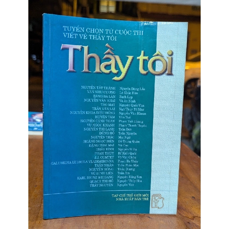 Thầy tôi - Tuyển chọn từ cuộc thi viết về thầy tôi 226304