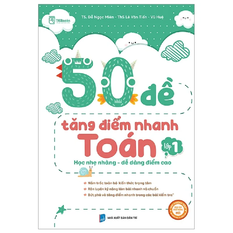 50 Đề Tăng Điểm Nhanh Toán Lớp 1 - TS Đỗ Ngọc Miên, ThS Lê Văn Tiến, Vũ Huệ 288091
