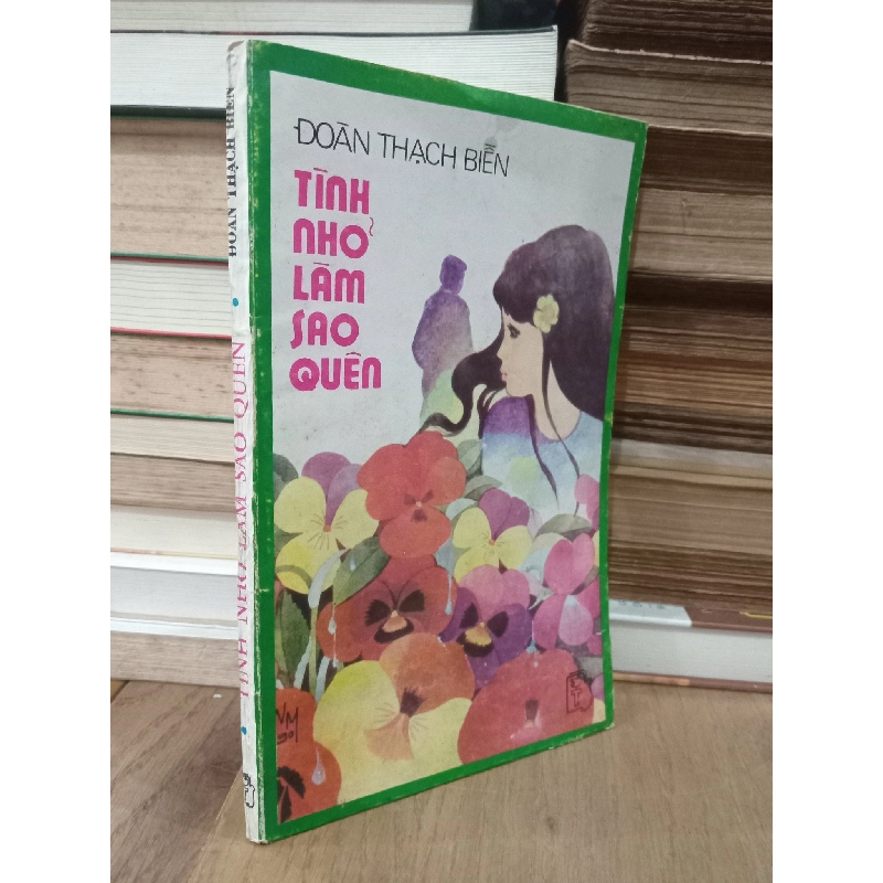 Tình nhỏ làm sao quên - Đoàn Thạch Biền 427010