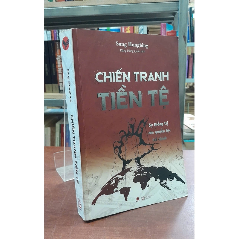 CHIẾN TRANH TIỀN TỆ - SONG HONGBING 475086