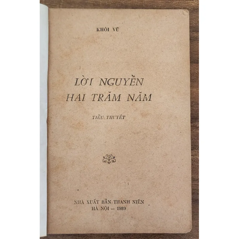 Tiểu thuyết của Khôi Vũ: LỜI NGUYỀN HAI TRĂM NĂM 715326
