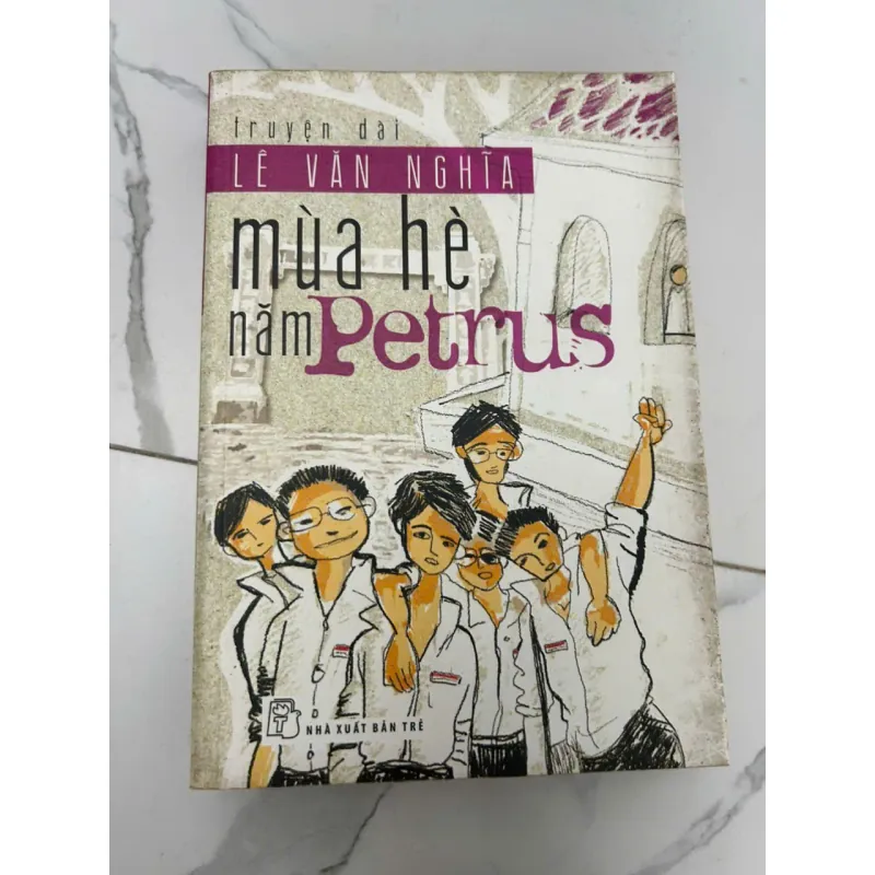 Mùa Hè Năm Petrus Truyện dài - Lê Văn Nghĩa 658750