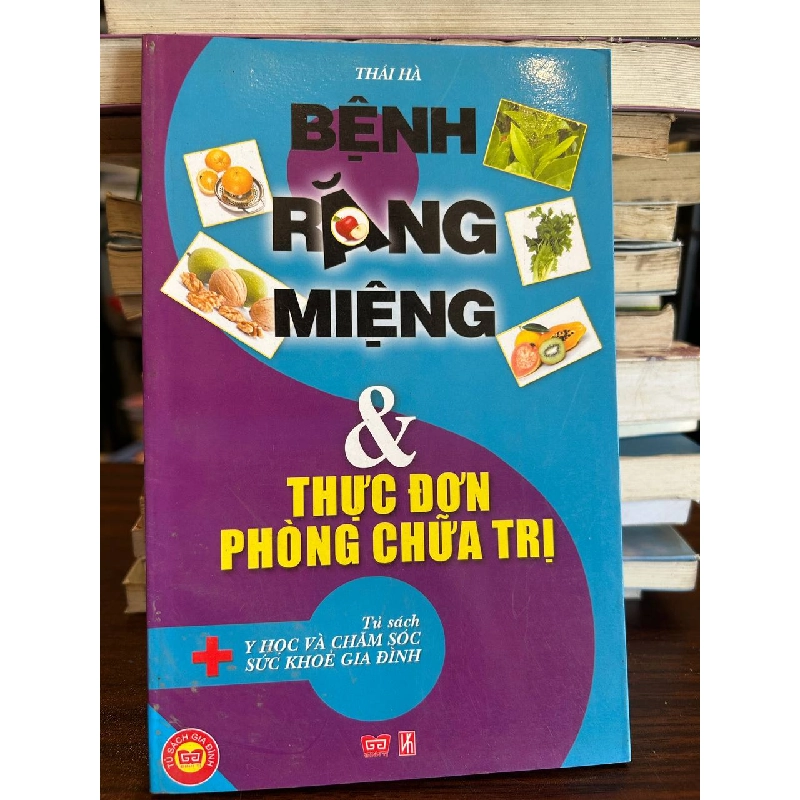 Bệnh Rỗng Miệng & Thực Đơn Phòng Chữa Trị - Thái Hà - Thái Hà 958567