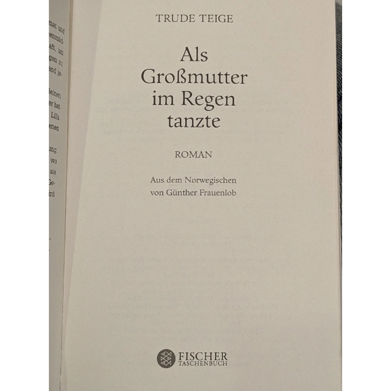 Als Grobmutter im Regen tanzte - Trude Teige 746342