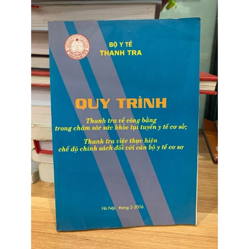 Quy trình Thanh tra về công bằng trong chăm sóc SK tại tuyến y tế cơ sở 728024