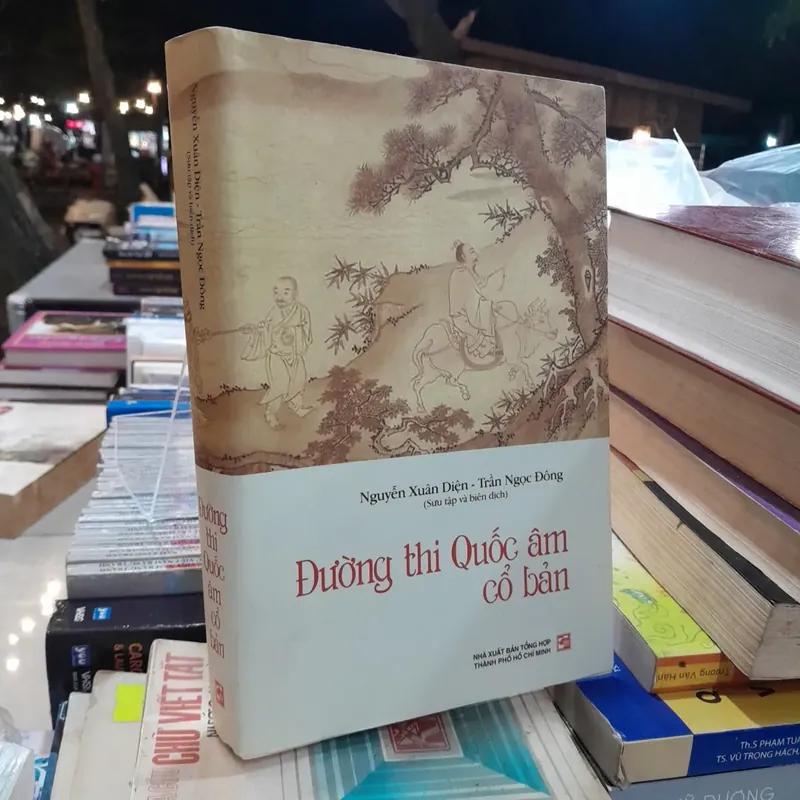 ĐƯỜNG THI QUỐC ÂM CỔ BẢN - NGUYỄN XUÂN DIỆN, TRẦN NGỌC ĐÔNG 730022