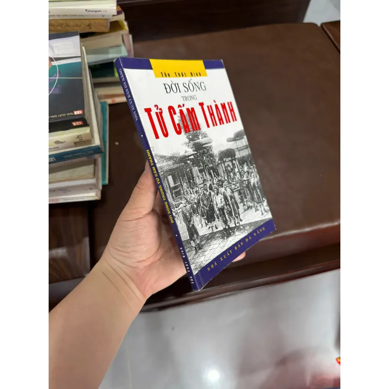 Đời Sống Trong Tử Cấm Thành – Tôn Thất Bình- K4 1029424