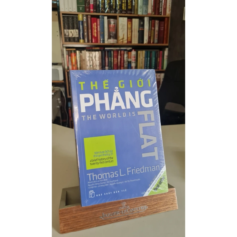 Thế giới phẳng- mới 100% Thomas L.Friedman [2001] SÁCH LỊCH SỬ - CHÍNH TRỊ - TRIẾT HỌC STB324 457461