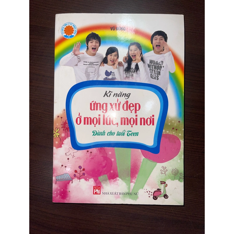 Kỹ năng ứng xử đẹp mọi lúc mọi nơi dành cho tuổi teen 458149