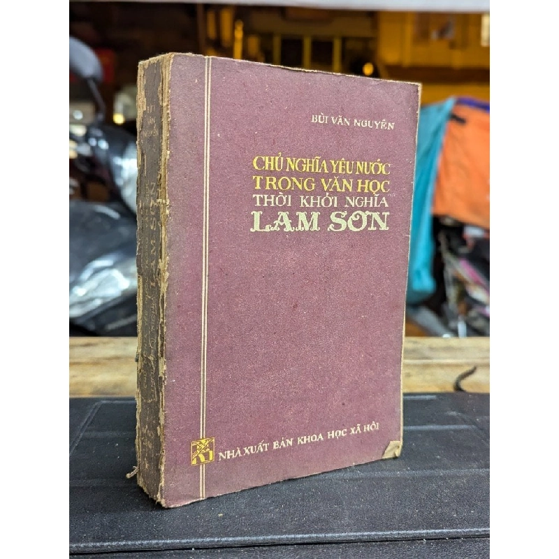 CHỦ NGHĨA YÊU NƯỚC TRONG VĂN HỌC THỜI KHỞI NGHĨA LAM SƠN - BÙI VĂN NGUYÊN 300518