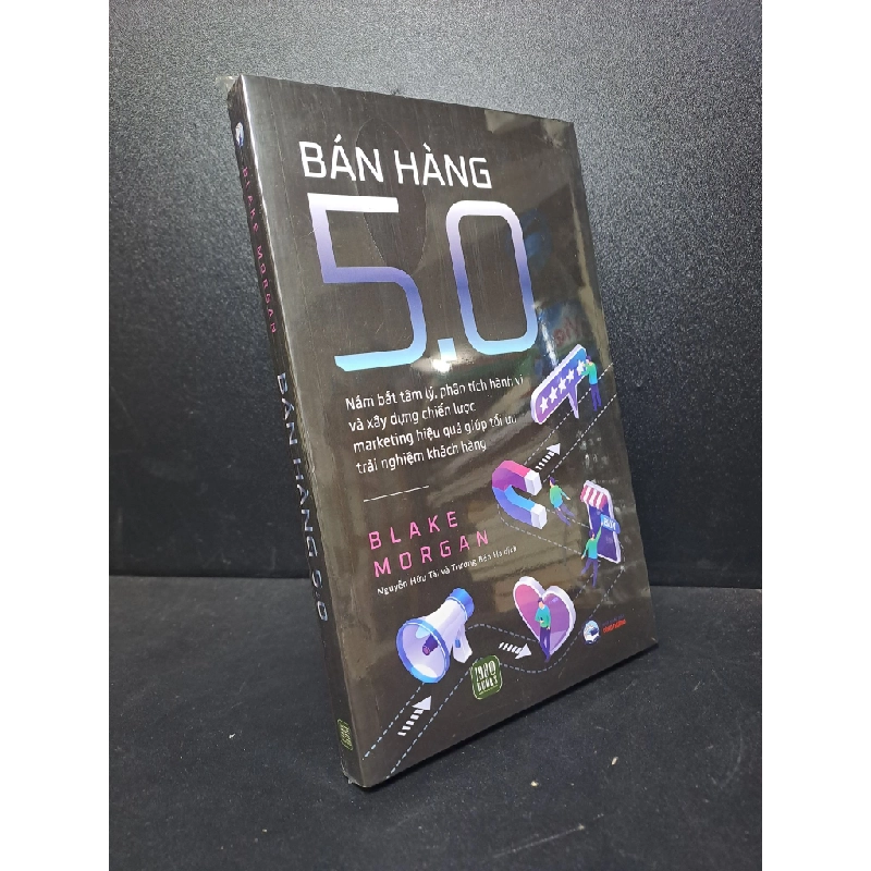 Bán hàng 5.0 tâm lý hành vi xây dựng chiến lược marketing trải nghiệm khách hàng mới 100% HCM.ASB1812 341629