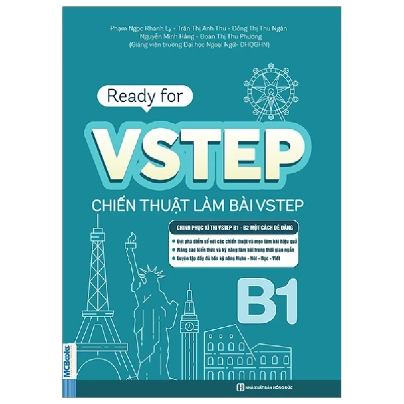 Ready For VSTEP B1 - Chiến Thuật Làm Bài VSTEP Đạt Điểm Cao - Phạm Ngọc Khánh Ly, Trần Thị Anh Thư, Đồng Thị Thu Ngân, Nguyễn Minh Hằng, Đoàn Thị Thu Phương 318524