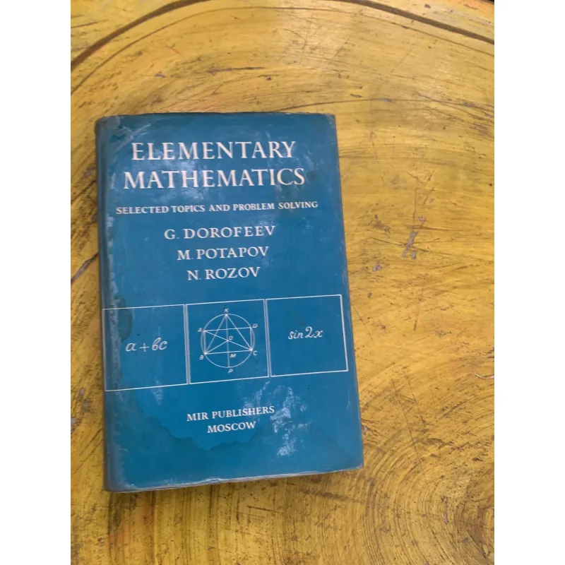 ELEMENTARY MATHEMATICS- G. DOROFEEV- M. POTAPOV- N. ROZOV 760963