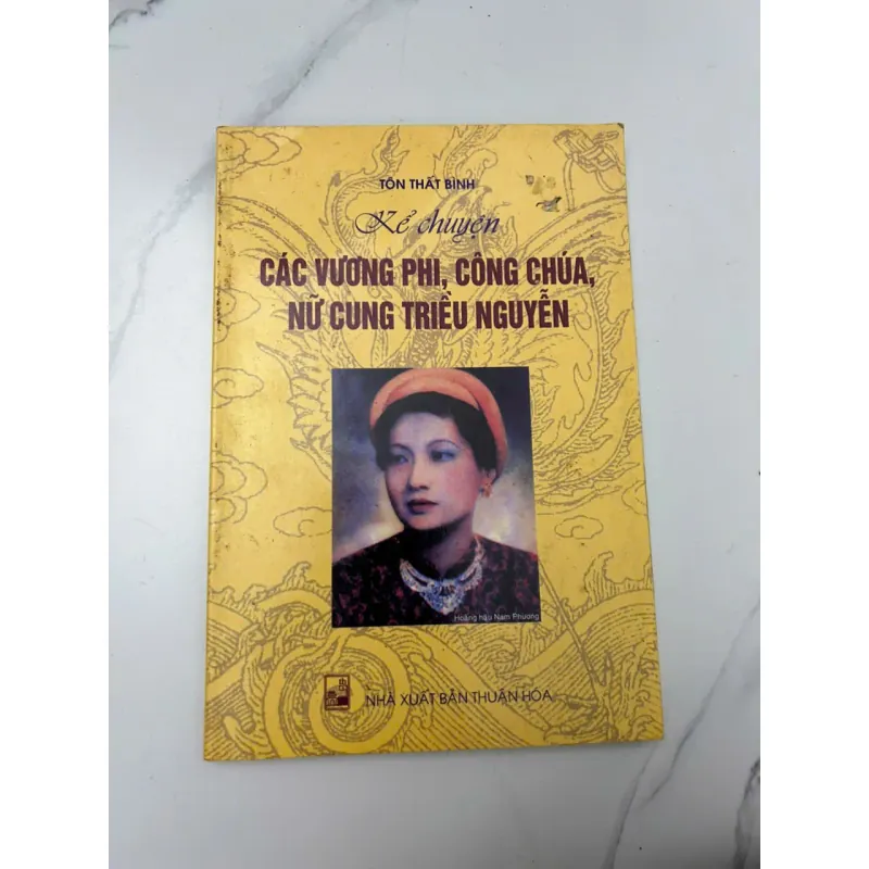 Kể Chuyện Các Vương Phi, Công Chúa, Nữ Cung Triều Nguyễn – Tôn Thất Bình 689128