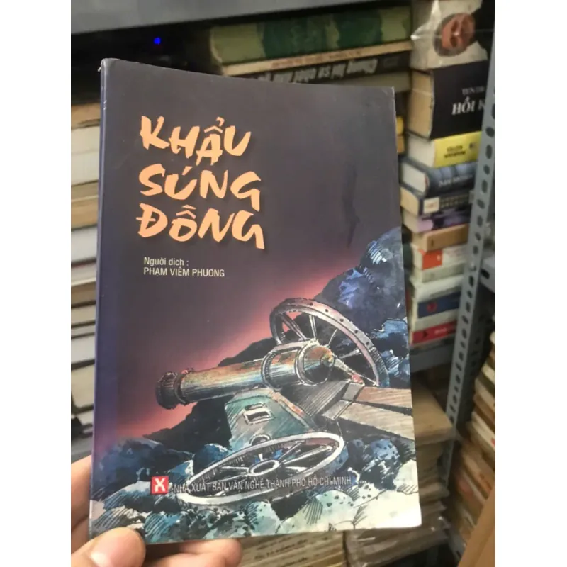 Khẩu súng đồng – tác giả nước ngoài, dịch: Phạm Viêm Phương 604094