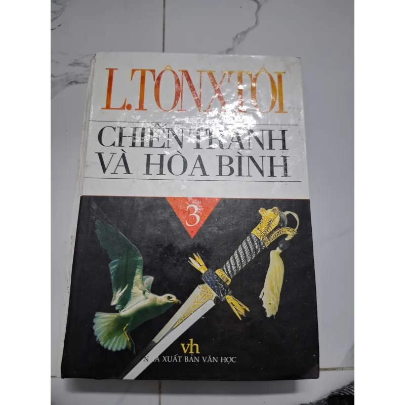 Chiến Tranh Và Hòa Bình (Tập 3) - L. Tônxtôi (Leo Tolstoy) - Tiểu thuyết 622171