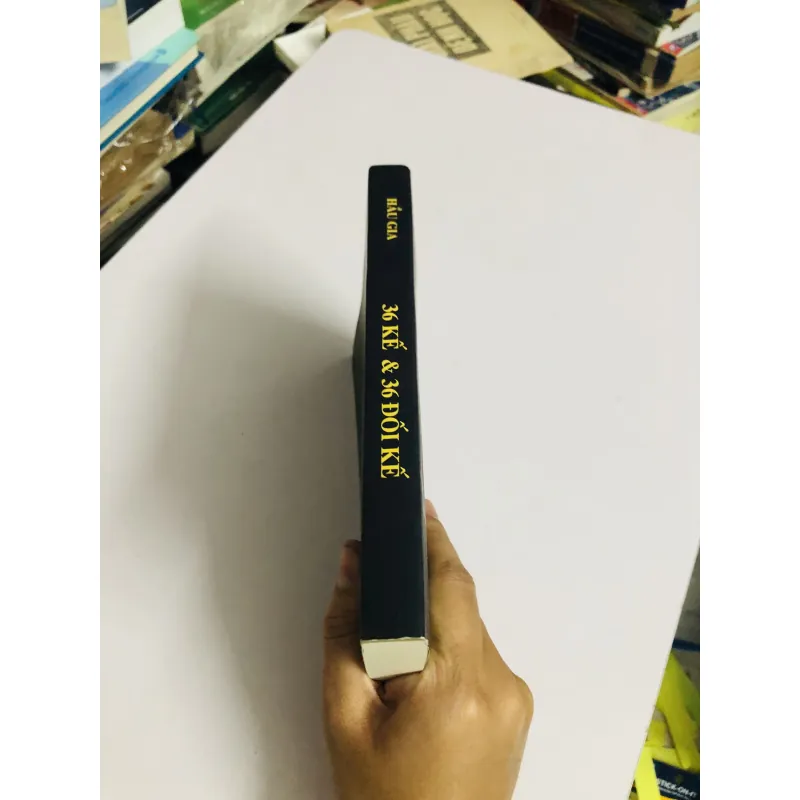 36 KẾ & 36 ĐỐI KẾ – KHÔNG PHẢI LÀ MƯU MẸO, MÀ LÀ NGHỆ THUẬT ỨNG BIẾN (Hầu Gia) 756201