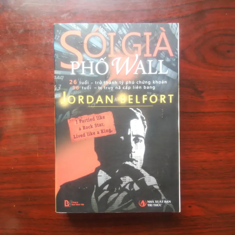 [Sách Kinh Tế] Sói Già Phố Wall (Jordan Belfort) 926979