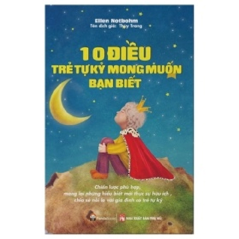 10 Điều Trẻ Tự Kỷ Mong Muốn Bạn Biết - Ellen Notbohm 402615