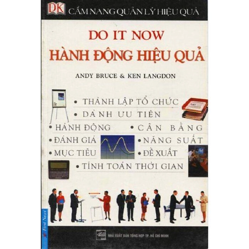 Cẩm Nang Quản Lý Hiệu Quả - Hành Động Hiệu Quả - Andy Bruce, Ken Langdon 293267