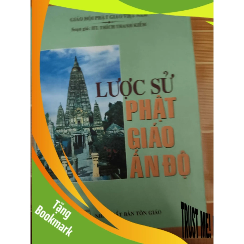 (TẶNG BOOKMARK) Lược sử phật giáo Ấn Độ - 2011 - 279 trang - LỊCH SỬ - CHÍNH TRỊ - TRIẾT HỌC - RBK2911-56 947344